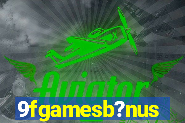 9fgamesb?nus