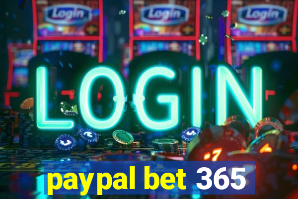 paypal bet 365