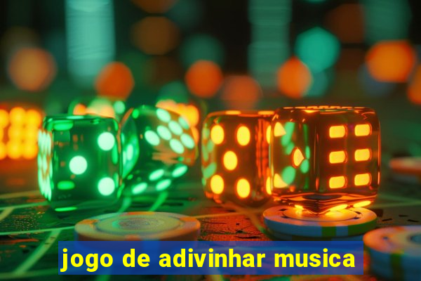 jogo de adivinhar musica