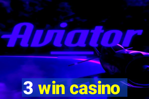 3 win casino