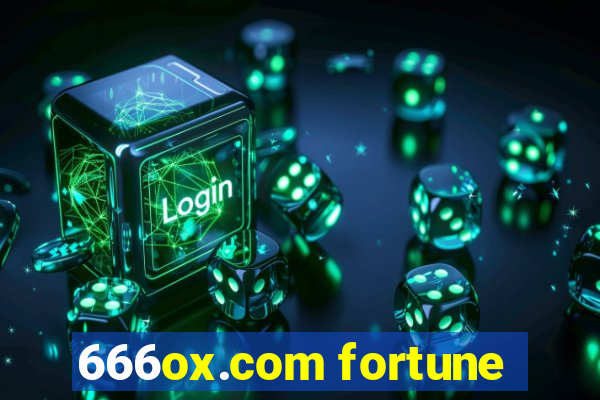 666ox.com fortune