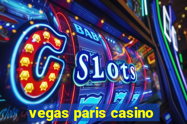 vegas paris casino