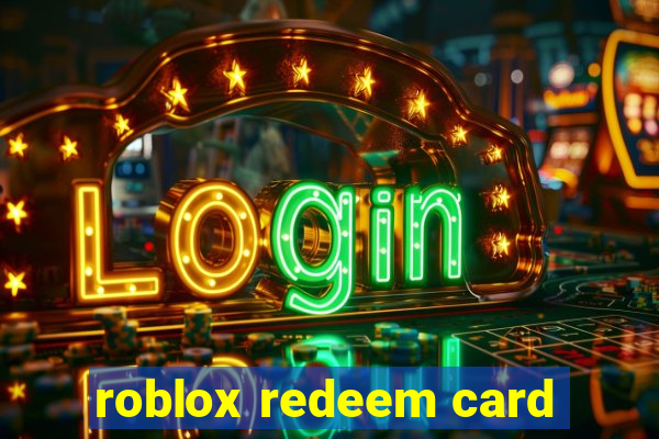 roblox redeem card