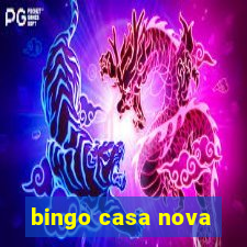 bingo casa nova