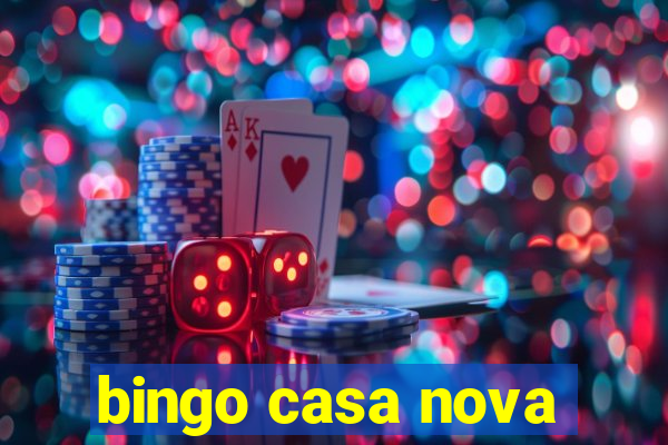 bingo casa nova