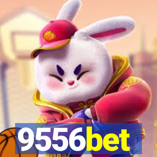 9556bet