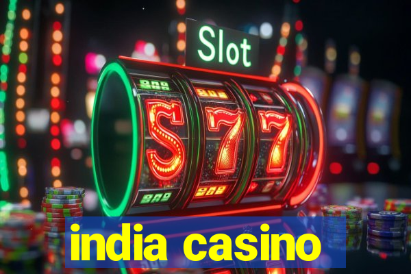 india casino