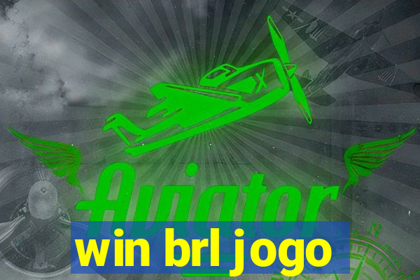 win brl jogo