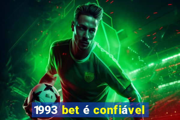 1993 bet é confiável