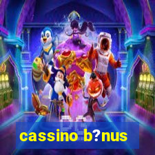 cassino b?nus