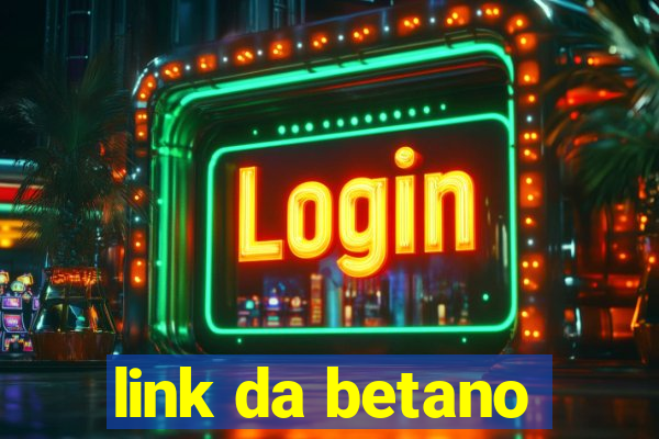 link da betano