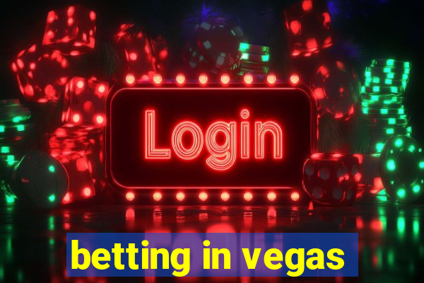 betting in vegas