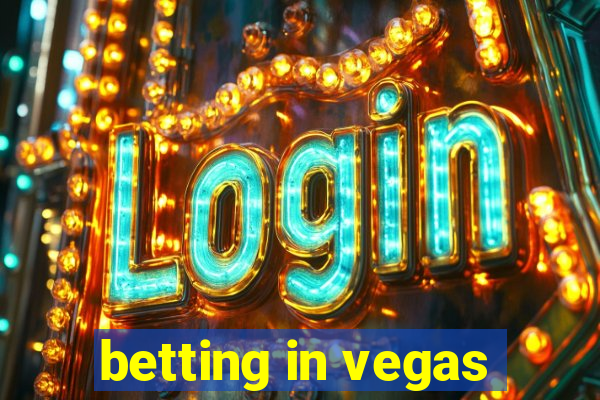 betting in vegas