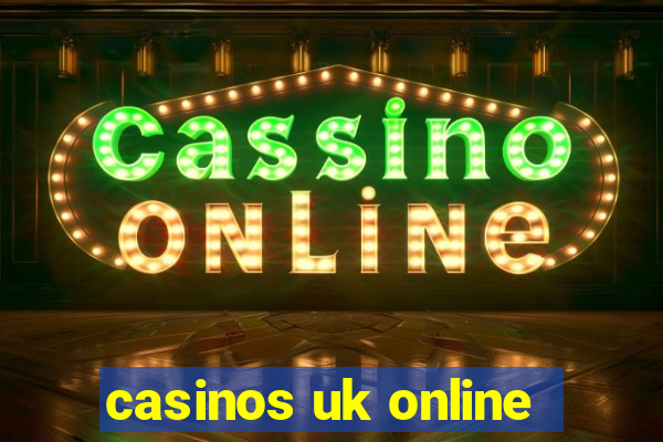 casinos uk online