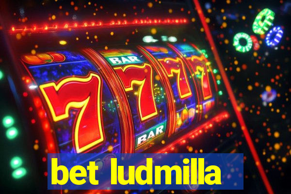 bet ludmilla