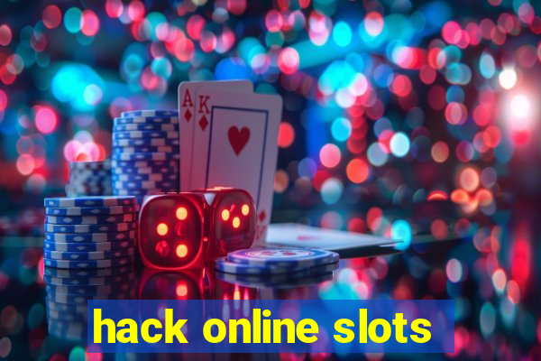 hack online slots