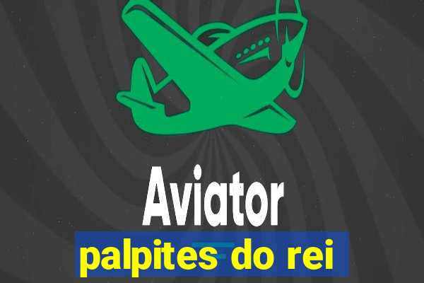 palpites do rei