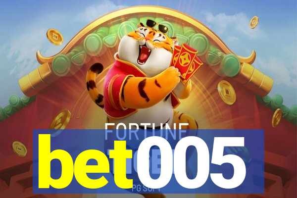 bet005