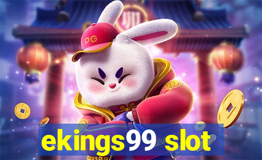 ekings99 slot