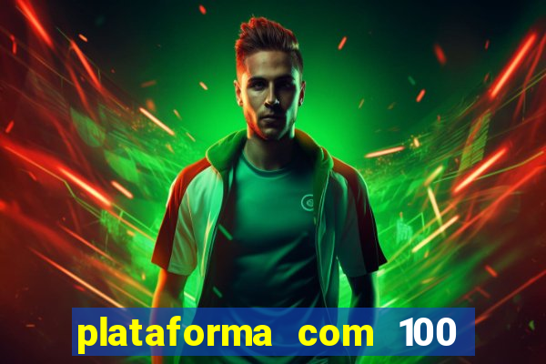 plataforma com 100 de bonus