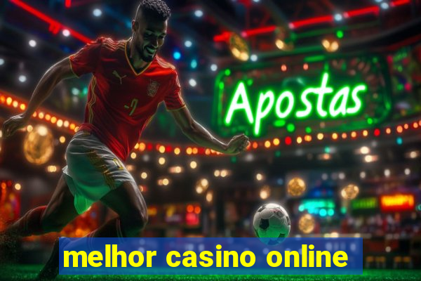 melhor casino online