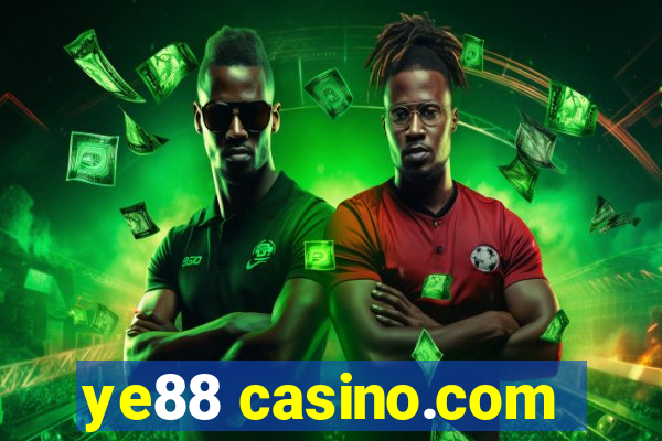 ye88 casino.com