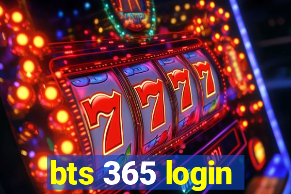 bts 365 login