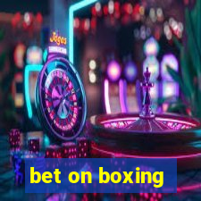 bet on boxing