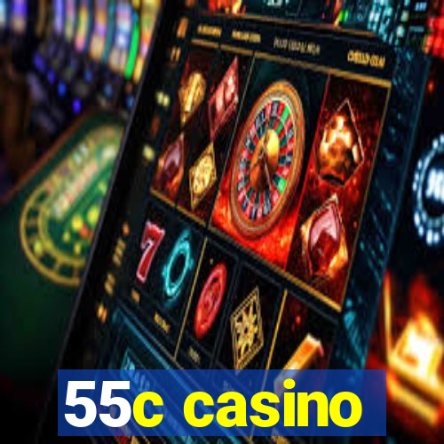 55c casino