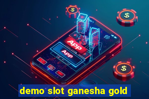 demo slot ganesha gold