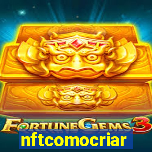 nftcomocriar