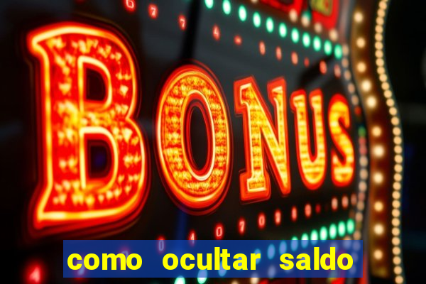 como ocultar saldo na betfair