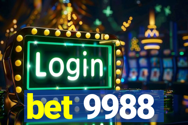 bet 9988