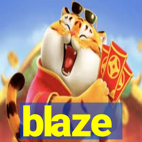 blaze