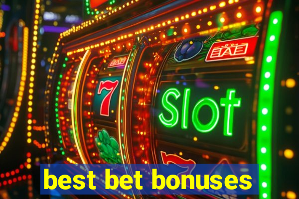 best bet bonuses