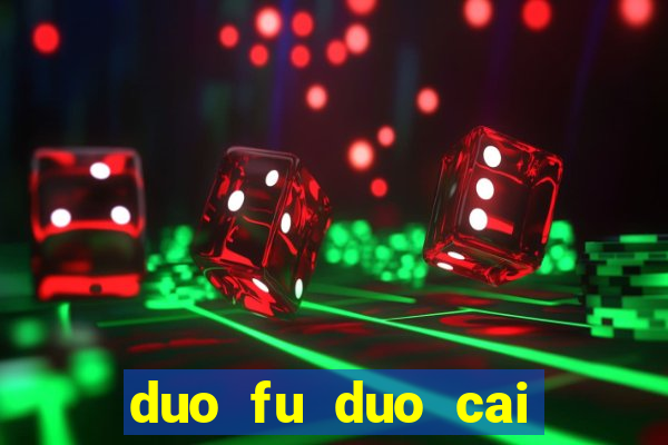 duo fu duo cai slot machine