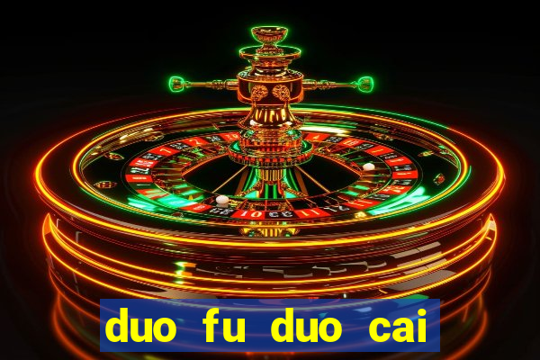 duo fu duo cai slot machine