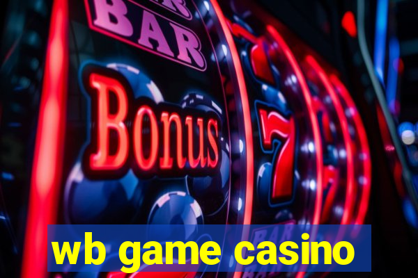 wb game casino