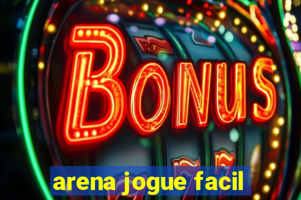 arena jogue facil