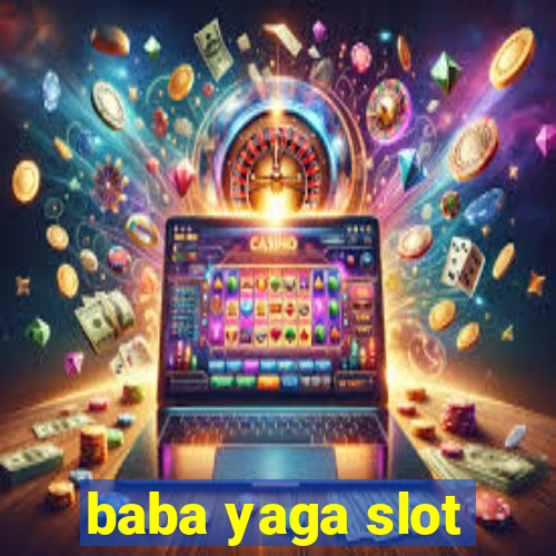 baba yaga slot