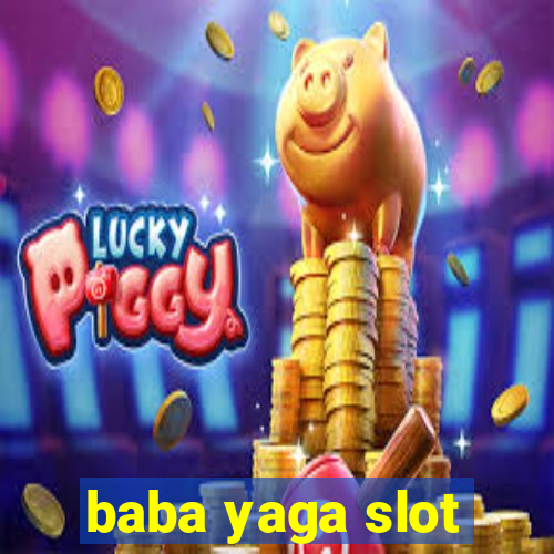 baba yaga slot