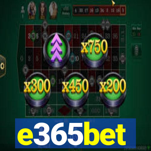 e365bet