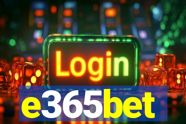 e365bet