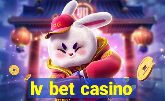 lv bet casino