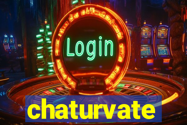 chaturvate