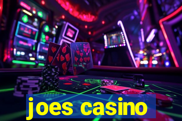 joes casino