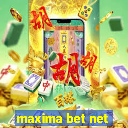 maxima bet net