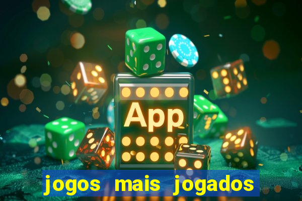 jogos mais jogados online do mundo