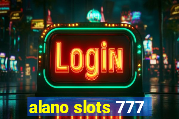 alano slots 777