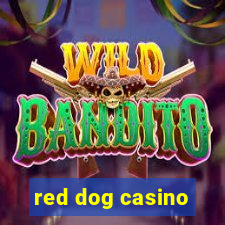 red dog casino